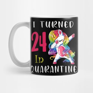 I Turned 24 in quarantine Cute Unicorn Dabbing Mug